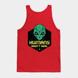 Humans aren't Real Tank Top